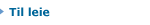 Til leie